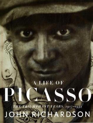 A Life of Picasso: The Triumphant Years, 1917-1932