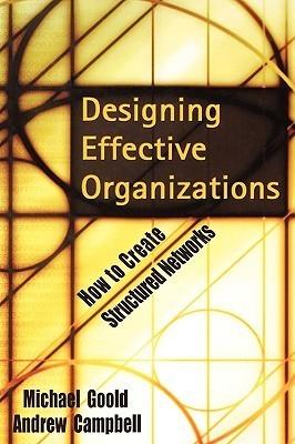 Designing Effective Organizations: How to Create Structured Networks - Thryft