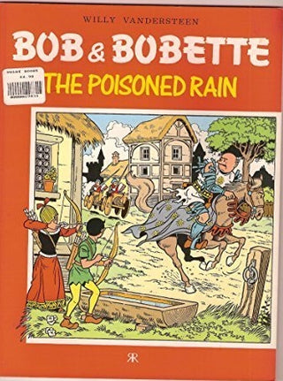 Bob and Bobette: No. 5 The Poisoned Rain