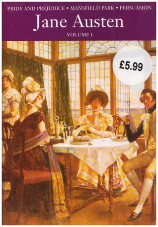 Classics, Vol. 1: Pride and Prejudice / Mansfield Park / Persuasion