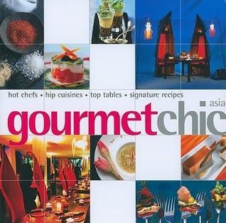 Gourmet Chic Asia - Thryft
