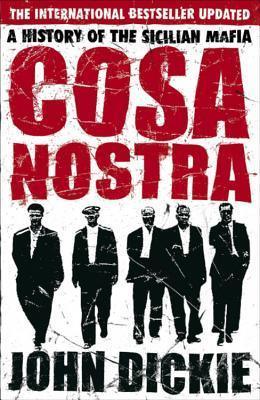 Cosa Nostra - A History Of The Sicilian Mafia - Thryft