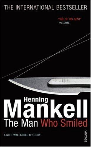 The Man Who Smiled : Kurt Wallander - Thryft
