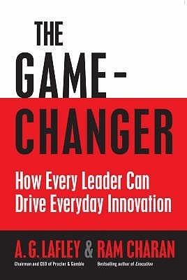 The Game-Changer - How Every Leader Can Drive Everyday Innovation - Thryft