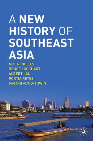 A New History of Southeast Asia - Thryft