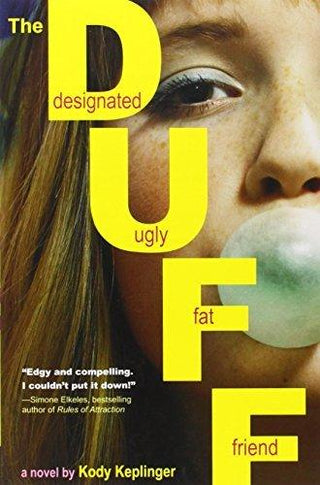 The Duff : (Designated Ugly Fat Friend) - Thryft