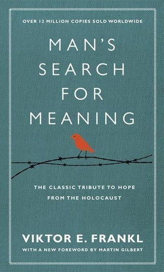 Man's Search for Meaning