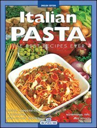 Italian Pasta: The Best Recipes Ever