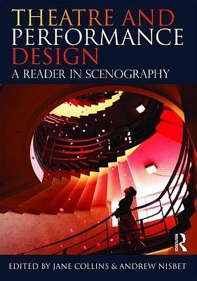 Theatre and Performance Design : A Reader in Scenography - Thryft