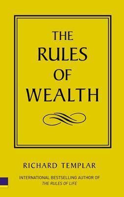 The Rules Of Wealth - A Personal Code For Prosperity - Thryft