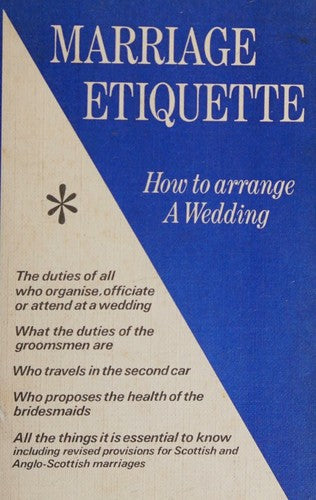 Marriage Entiquette How to Arrange a Wedding