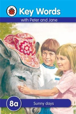 Sunny Days - Key Words with Peter and Jane. Series A