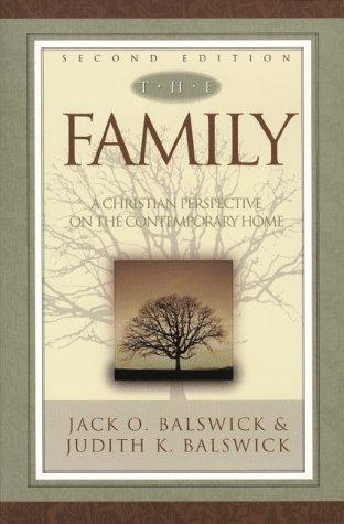 The Family - A Christian Perspective On The Contemporary Home - Thryft