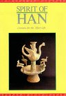 Spirit of Han: Ceramics for the After-Life