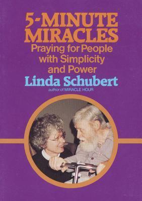 Five Minute Miracles: Praying for People With Simplicity and Power - Spirit Life Series - Thryft