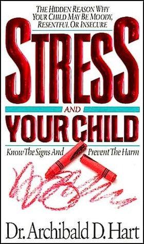 Stress And Your Child - Thryft