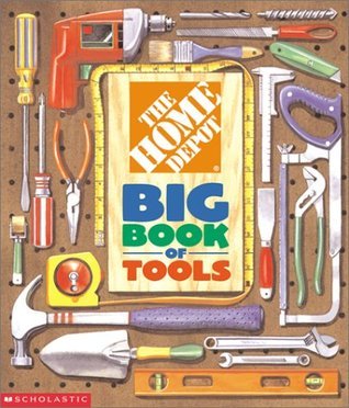 The Home Depot: Big Book of Tools