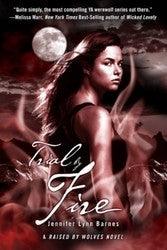 Raised by Wolves: Trial by Fire : Book 2 - Thryft