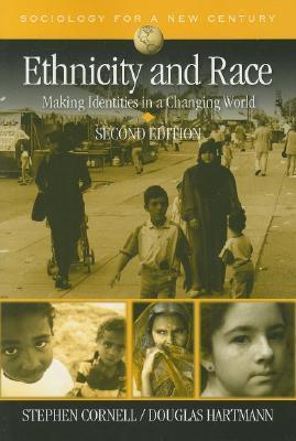 Ethnicity And Race - Making Identities In A Changing World - Thryft