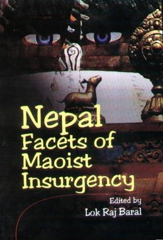 Nepal: Facets of Insurgency