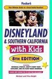 Fodor's Disneyland and Southern California with Kids - Thryft