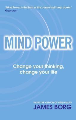 Mind Power : Change your thinking, change your life - Thryft