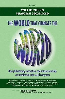 The World That Changes the World - How Philanthropy, Innovation and Entrepreneurship Are THE SOCIAL SYSTEM - Thryft