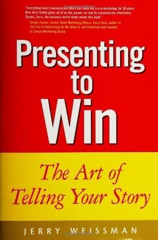 Presenting to Win: The Art of Telling Your Story - Thryft