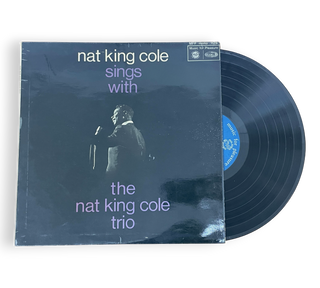 Nat King Cole Sings With The Nat King Cole Trio