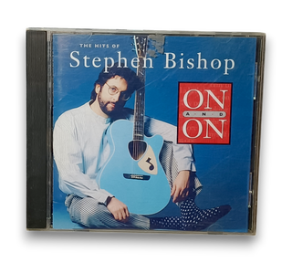 On And On - The Hits Of Stephen Bishop