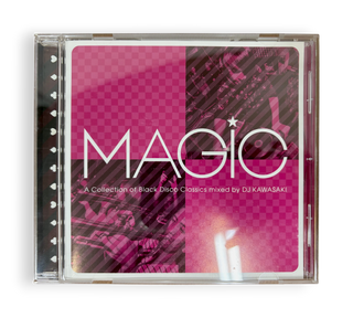 Magic (A Collection Of Black Disco Classics Mixed By DJ Kawasaki)