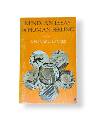 Mind: An Essay on Human Feeling, Volume I