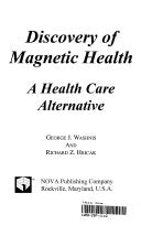 Discovery of Magnetic Health