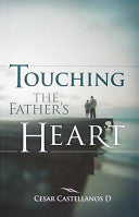 Touching the Father's Heart