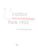 L'Institut D'Art Et D'Archéologie, Paris 1932