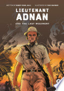 Lieutenant Adnan and the Last Regiment
