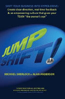 Jumpshift! - How to Plan, Strategise and Execute for Business Success: Read Now, Apply Tomorrow