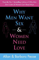 Why Men Want Sex and Women Need Love