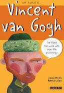 My Name Is-- Vincent Van Gogh - Thryft