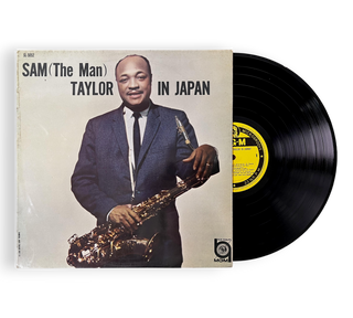 Sam (The Man) Taylor In Japan