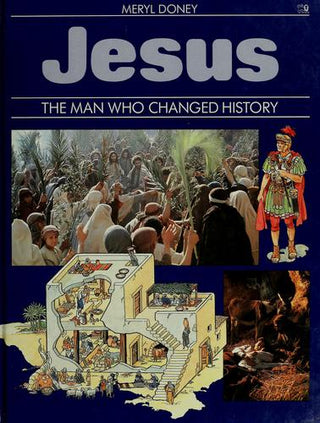 Jesus: The Man Who Changed History
