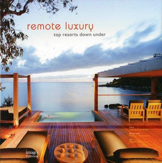 Remote Luxury: Top Resorts Down Under