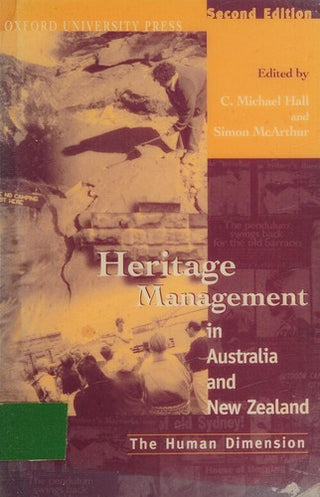 Heritage Management in Australia and New Zealand: The Human Dimension