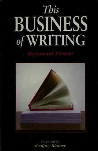The Business of Writing The Victoria College Lectures
