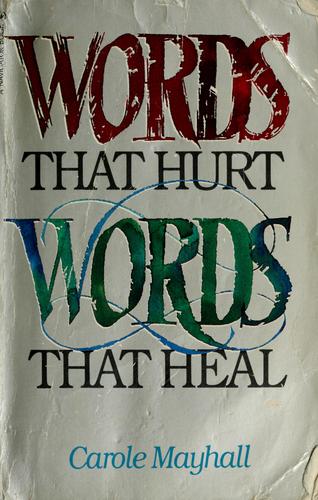 Words That Hurt Words That Heal
