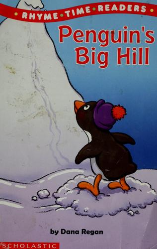 Penguin's Big Hill - Rhyme Time Readers