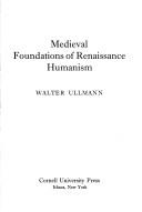 Medieval Foundations of Renaissance Humanism