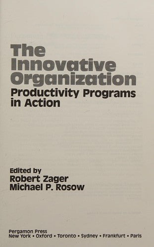 The Innovative Organization: Productivity Programs in Action