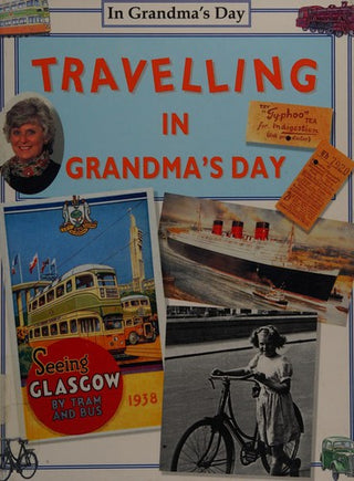 Travelling in Grandma's Day