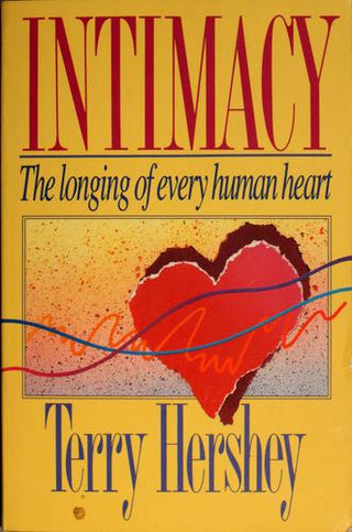 Intimacy - The Longing of Every Human Heart